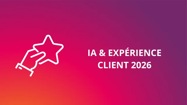 Réinventer la relation client grâce à l’intelligence artificielle